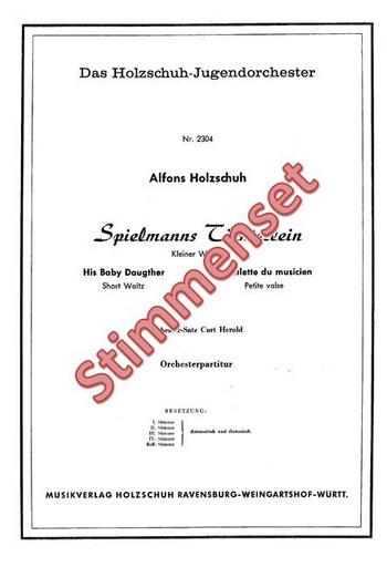 Holzschuh, Alfons&nbsp;&nbsp;Spielmanns Töchterlein&nbsp;&nbsp;Akkordeonorchester Stimmenset