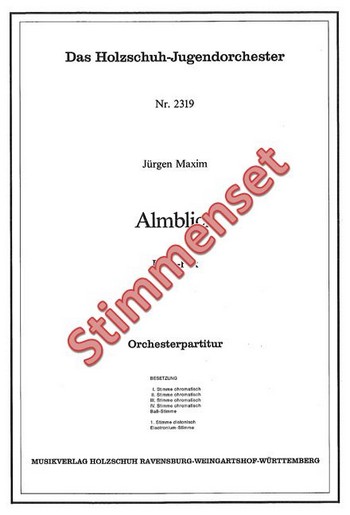Maxim, Jürgen&nbsp;&nbsp;Almblick&nbsp;&nbsp;Akkordeonorchester Stimmenset
