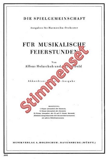 Holzschuh, Alfons / Herold, Curt&nbsp;&nbsp;Für Musikalische Feierstunden&nbsp;&nbsp;Akkordeonorchester Stimmenset