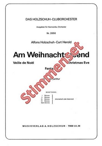 Holzschuh, Alfons / Herold, Curt&nbsp;&nbsp;Am Weihnachtsabend&nbsp;&nbsp;Akkordeonorchester Stimmenset