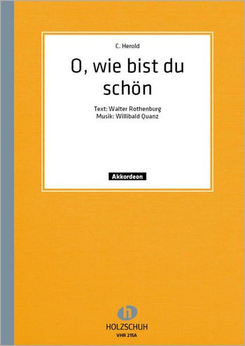 Quanz, W.&nbsp;&nbsp;O wie bist du schön&nbsp;&nbsp;Akkordeon