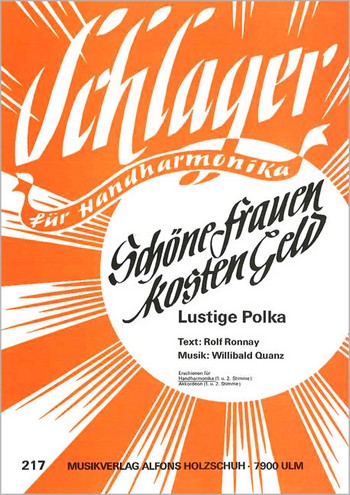 Quanz, W.&nbsp;&nbsp;Schoene Frauen Kosten Geld&nbsp;&nbsp;Diatonische Handharmonika