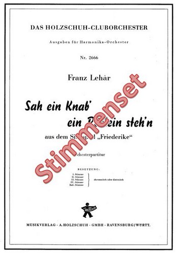 Lehar, Franz&nbsp;&nbsp;Sah ein Knab' ein Röslein steh'n&nbsp;&nbsp;Akkordeonorchester Stimmenset