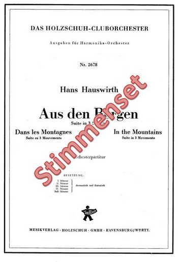 Hauswirth, H. M.&nbsp;&nbsp;Aus den Bergen&nbsp;&nbsp;Akkordeonorchester Stimmenset