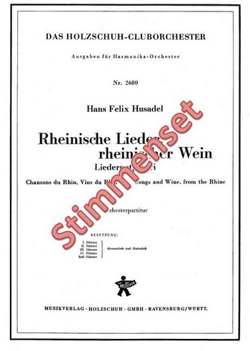 Husadel, Hans Felix&nbsp;&nbsp;Rheinische Lieder, rheinischer Wein&nbsp;&nbsp;Akkordeonorchester Stimmenset