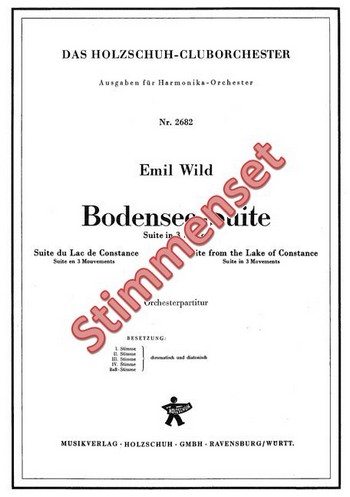 Wild, Emil&nbsp;&nbsp;Bodensee-Suite&nbsp;&nbsp;Akkordeonorchester Stimmenset