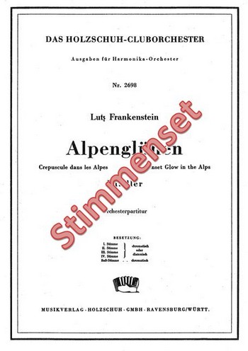 Frankenstein, Lutz&nbsp;&nbsp;Alpenglühen&nbsp;&nbsp;Akkordeonorchester Stimmenset