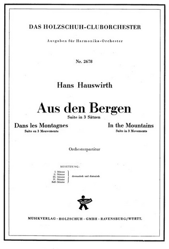 Hauswirth, H. M.&nbsp;&nbsp;Aus den Bergen&nbsp;&nbsp;Akkordeonorchester Partitur