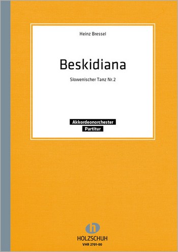 Bressel, H.  Beskidiana Slowenischer Tanz 2  Akkordeonorchester Partitur