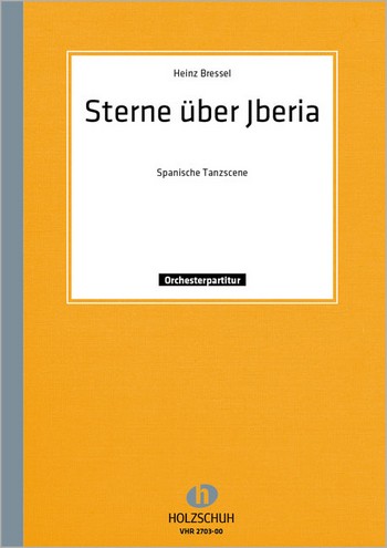 Bressel, H.  Sterne über Iberia  Akkordeonorchester Partitur