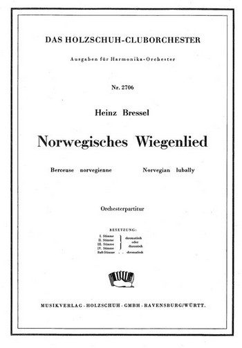 Bressel, H.  Norwegisches Wiegenlied  Akkordeonorchester Partitur