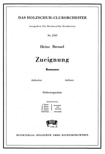 Bressel, H.  Zueignung  Akkordeonorchester Partitur