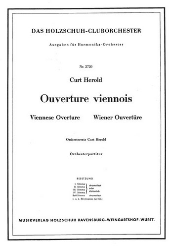 Herold, Curt&nbsp;&nbsp;Ouverture viennois&nbsp;&nbsp;Akkordeonorchester Partitur