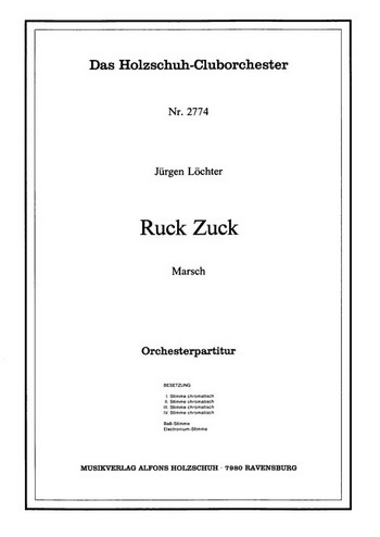 Löchter, Jürgen&nbsp;&nbsp;Ruck Zuck&nbsp;&nbsp;Akkordeonorchester Partitur