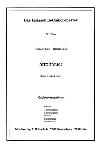Egger, Hermann / Koch, Herbert  Strohfeuer  Akkordeonorchester Partitur