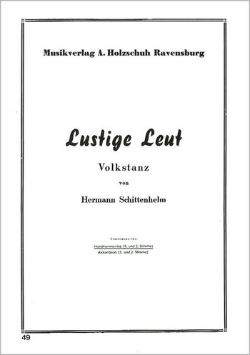 Schittenhelm, Hermann&nbsp;&nbsp;Lustige Leut&nbsp;&nbsp;Diatonische Handharmonika