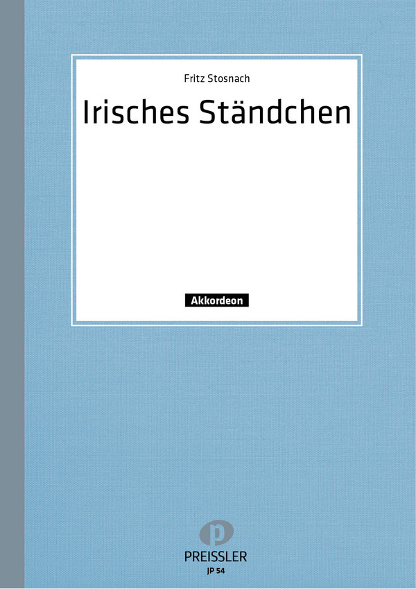 Fritz Stosnach Irisches Ständchen&nbsp;&nbsp;1-2 Akkordeons&nbsp;&nbsp;