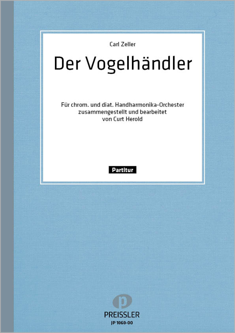 Carl Zeller Der Vogelhändler  Akkordeon-Orchester  Partitur