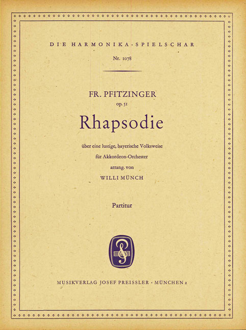 F. Pfitzinger Rhapsodie über eine lustige Bayerische Volksweise&nbsp;&nbsp;Akkordeon-Orchester&nbsp;&nbsp;Partitur