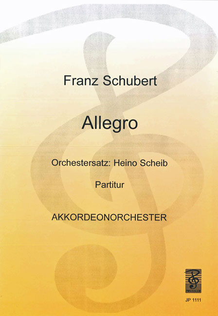 Franz Schubert Allegro&nbsp;&nbsp;Akkordeon-Orchester&nbsp;&nbsp;Partitur
