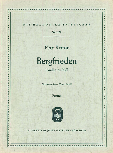 Remar, Peer&nbsp;&nbsp;Bergfrieden&nbsp;&nbsp;Akkordeonorchester Partitur
