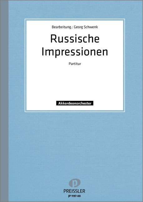 Georg Schwenk Russische Impressionen&nbsp;&nbsp;Akkordeon-Orchester&nbsp;&nbsp;Partitur