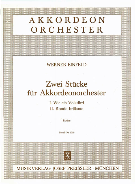 Werner Einfeld Zwei Stücke für Akkordeon-Orchester&nbsp;&nbsp;Akkordeon-Orchester&nbsp;&nbsp;Partitur
