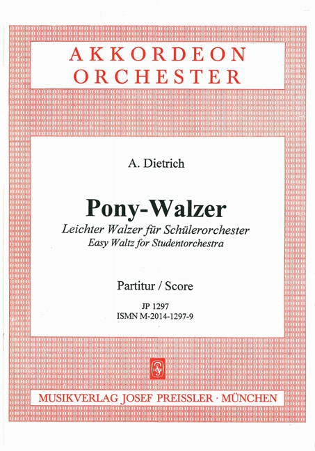 Dietrich, A.  Pony-Walzer  Akkordeonorchester Partitur