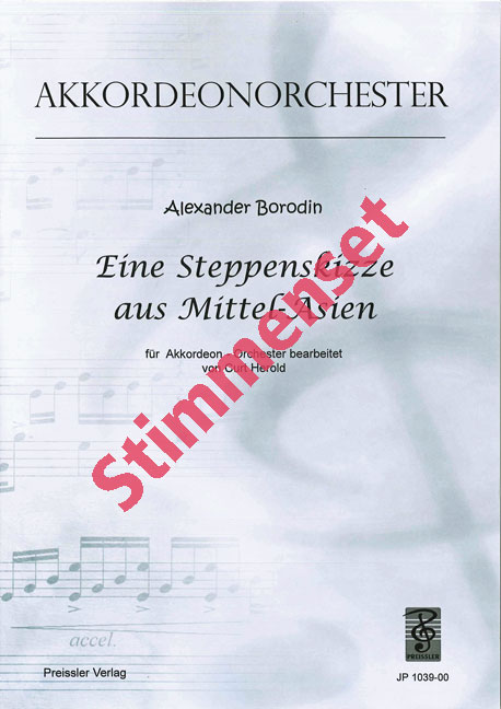 Borodin, Alexander  Eine Steppenskizze aus Mittelasien  Akkordeonorchester Stimmenset