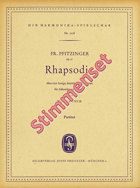 F. Pfitzinger Rhapsodie über eine lustige Bayerische Volksweise&nbsp;&nbsp;Akkordeon-Orchester&nbsp;&nbsp;Stimmen-Set