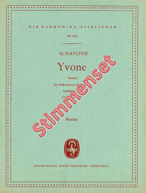 Navone, G.&nbsp;&nbsp;Yvone&nbsp;&nbsp;Akkordeonorchester Stimmenset