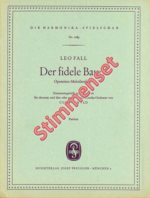 Fall, Leo&nbsp;&nbsp;Der fidele Bauer&nbsp;&nbsp;Akkordeonorchester Stimmenset