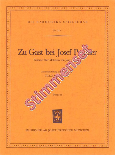 Preissler, Josef / Schlunck, Tillo&nbsp;&nbsp;Zu Gast bei Josef Preissler&nbsp;&nbsp;Akkordeonorchester Stimmenset