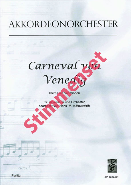 Hauswirth, Hans M.&nbsp;&nbsp;Carneval von Venedig&nbsp;&nbsp;Akkordeonorchester Stimmenset