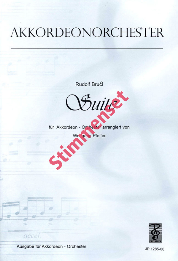 Brucci, Rudolf  Suite für Akkordeon-Orchester  Akkordeonorchester Stimmenset