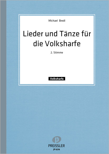 Michael Bredl Lieder und Tänze für die Volksharfe&nbsp;&nbsp;Volksharfe&nbsp;&nbsp;2. Stimme