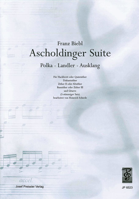 Franz Biebl Ascholdinger Suite&nbsp;&nbsp;4 Zithern und Gitarre&nbsp;&nbsp;Spielpartitur(en)