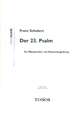 Der 23. Psalm für Männerchor&nbsp;&nbsp;und Klavier&nbsp;&nbsp;Partitur