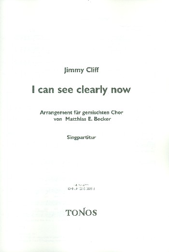 I can see clearly now&nbsp;&nbsp;für gem Chor a cappella&nbsp;&nbsp;Partitur