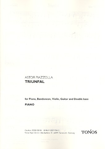 Triunfal&nbsp;&nbsp;für Bandoneon, Violine, Gitarre, Kontrabass und Klavier&nbsp;&nbsp;Stimmen