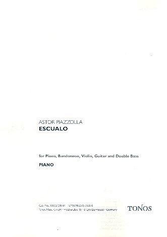Escualo für Klavier, Bandoneon, Violine,&nbsp;&nbsp;Gitarre und Kontrabass&nbsp;&nbsp;Stimmen