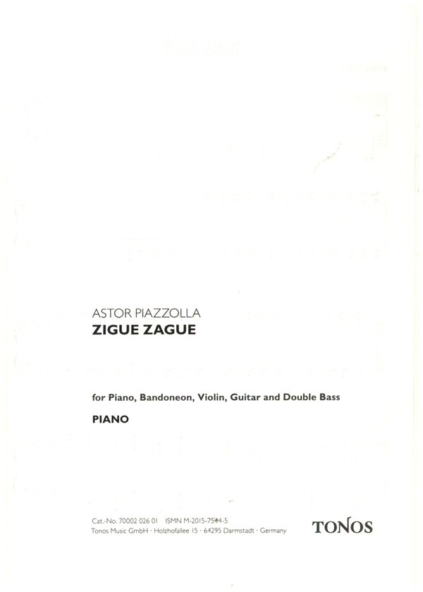 Zigue Zague&nbsp;&nbsp;für Bandoneon, Violine, Gitarre, Kontrabass und Klavier&nbsp;&nbsp;Stimmen