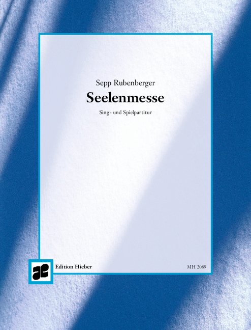 Seelenmesse  für 3 Stimmen (Frauenchor/gem Chor) und Orgel (Instrumente ad lib)  Partitur (dt)