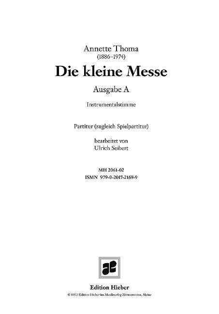 Die kleine Messe Ausgabe A  für Dreigesang und Orgel (Instrumente ad lib)  Spielpartitur Instrumente