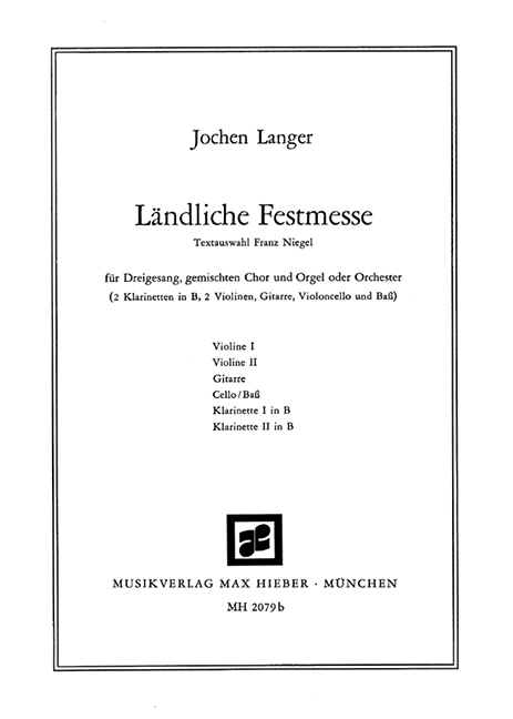 Ländliche Festmesse  für Dreigesang, gem Chor und Orgel (Orchester)  Instrumentalstimmen