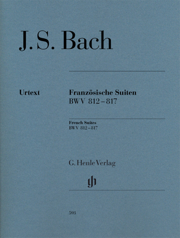 Französische Suiten BWV812-817&nbsp;&nbsp;für Klavier (mit Fingersatz)&nbsp;&nbsp;Neuausgabe 2017
