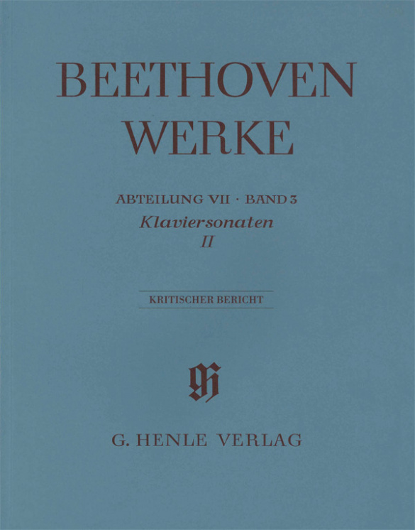 Beethoven Werke Abteilung 7 Band 3&nbsp;&nbsp;Sonaten für Klavier Band 2&nbsp;&nbsp;Kritischer Bericht