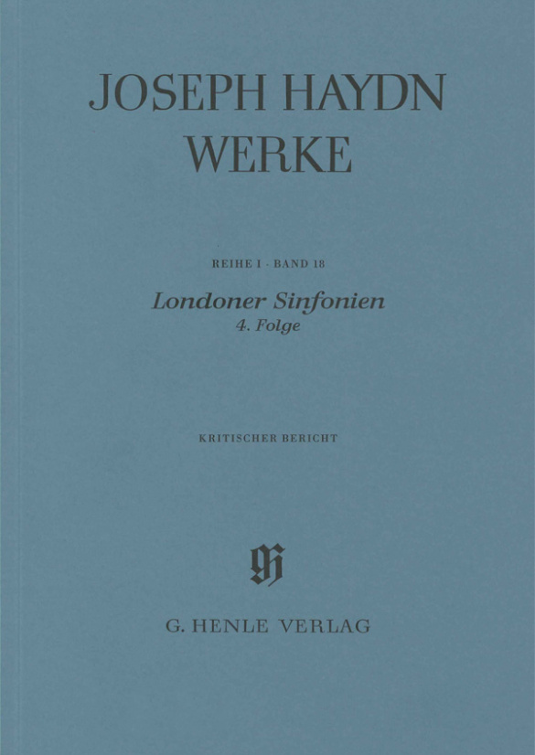 Gesamtausgabe Reihe 1 Band  18&nbsp;&nbsp;Londoner Sinfonien Band 4&nbsp;&nbsp;Kritischer Bericht