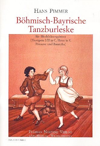 Böhmisch-Bayrische Tanzburleske  für 2 Trompeten, Horn, Posaune und Tuba  Spielpartitur