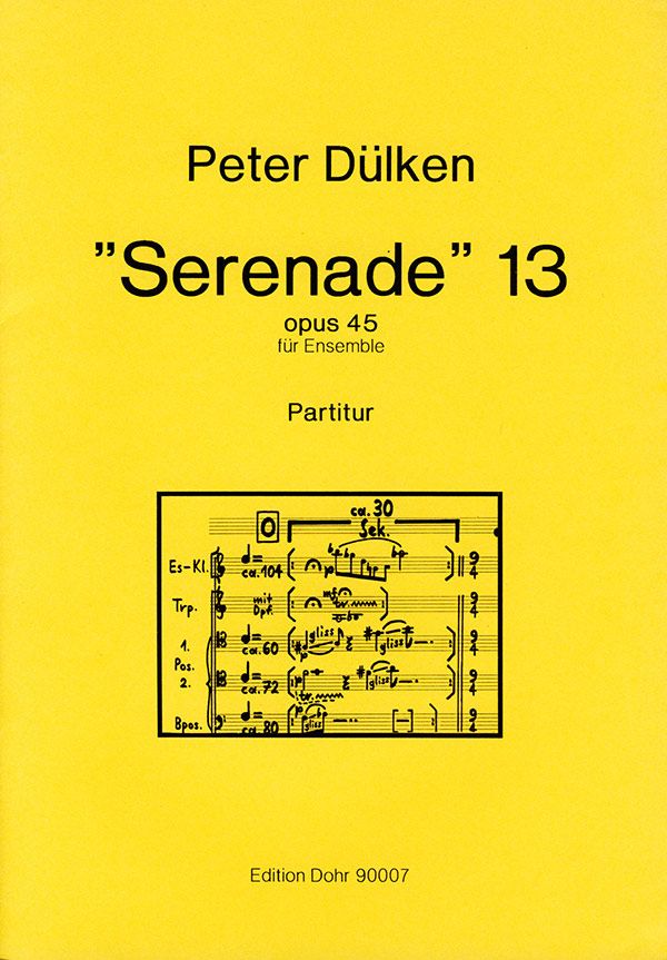 Serenade' 13 für Ensemble op. 45 (1988/89)&nbsp;&nbsp;Ensemble&nbsp;&nbsp;Spielpartitur(en)